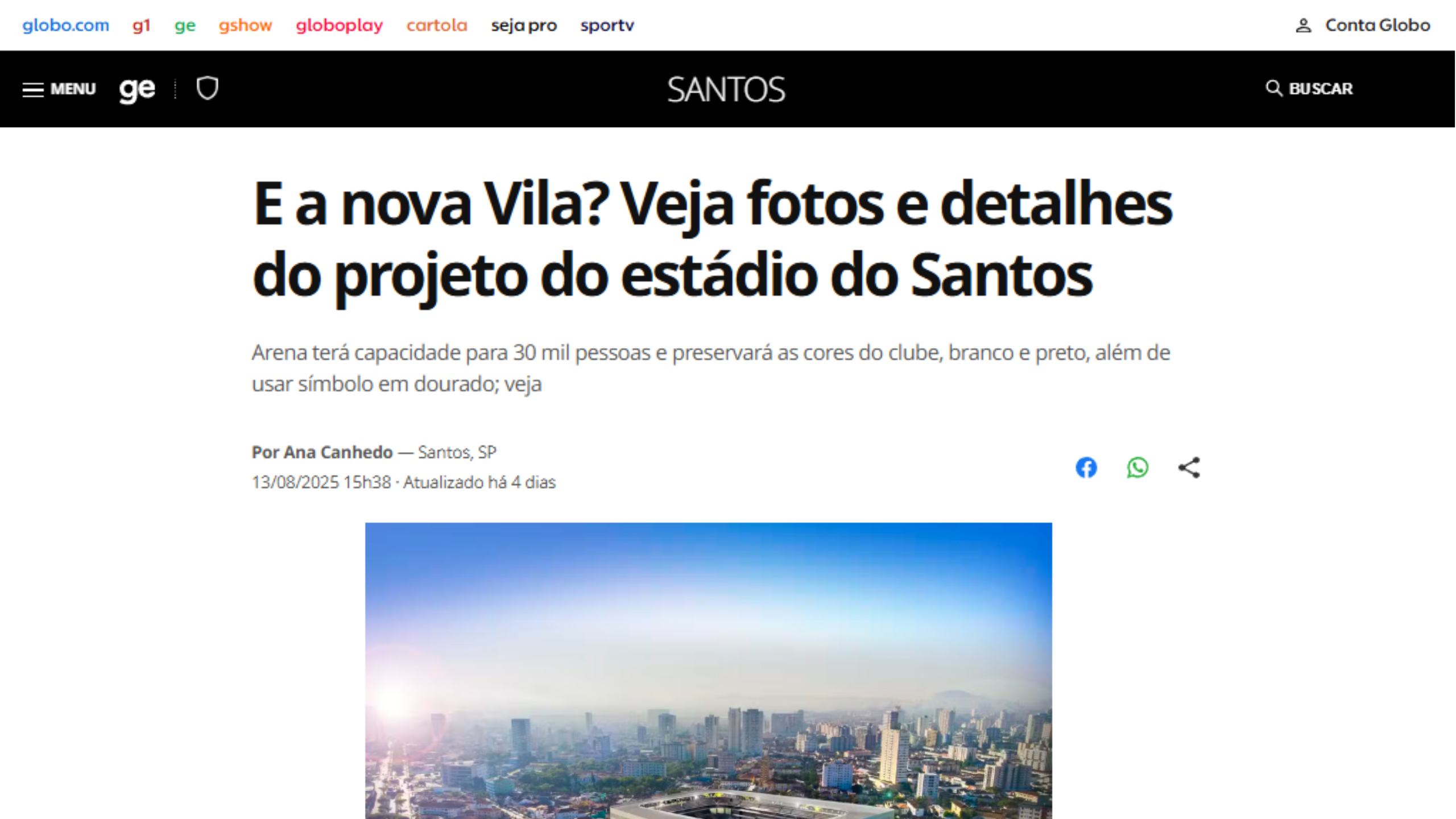 Captura de tela de uma notícia intitulada "E a nova Vila? Veja fotos e detalhes do projeto do estádio do Santos", com um subtítulo sobre a capacidade e as cores do estádio. Abaixo, uma paisagem aérea da cidade mostra edifícios modernos sob um céu claro. - Luiz Volpato Arquitetura